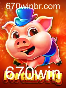 Explorando o Mundo do Jogo FortunePig: Como Jogar e Vencer com 670win
